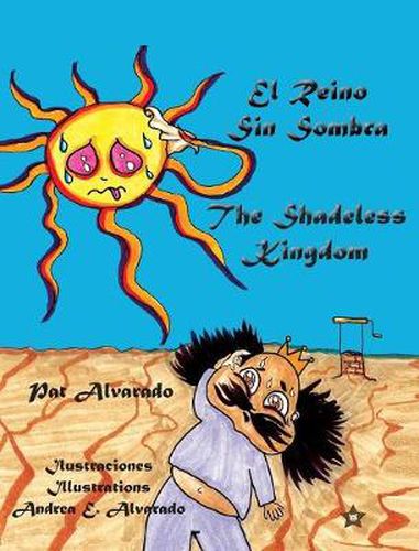 El Reino Sin Sombra * The Shadeless Kingdom