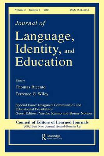 Cover image for Imagined Communities and Educational Possibilities: A Special Issue of the journal of Language, Identity, and Education