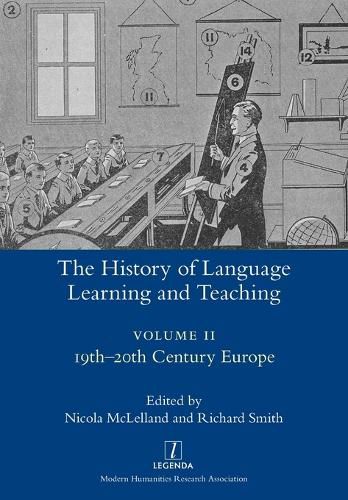 The History of Language Learning and Teaching II: 19th-20th Century Europe