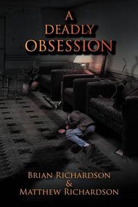 Cover image for A Deadly Obsession