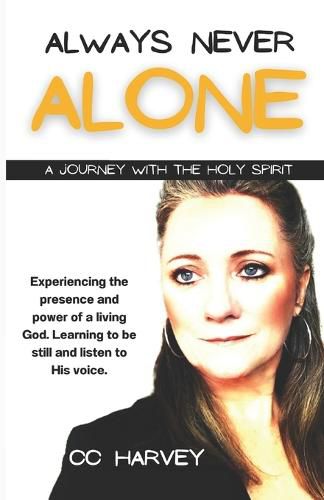 Cover image for Always Never Alone: A Journey with the Holy Spirit