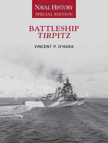 Cover image for Battleship Tirpitz: Naval History Special Edition