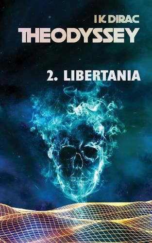 Cover image for Theodyssey 2. Libertania