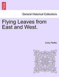 Cover image for Flying Leaves from East and West.