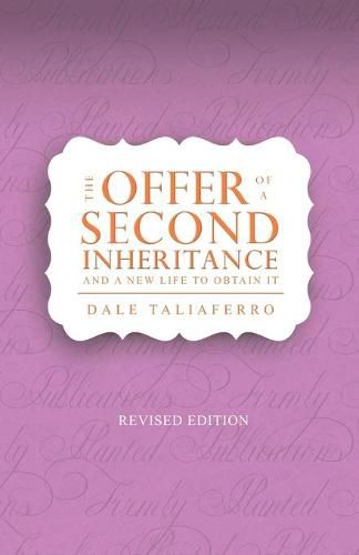 Cover image for The Offer of a Second Inheritance: and a new life to obtain it