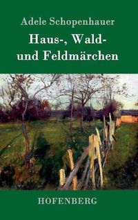 Cover image for Haus-, Wald- und Feldmarchen