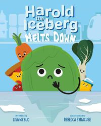 Cover image for Harold the Iceberg Melts Down