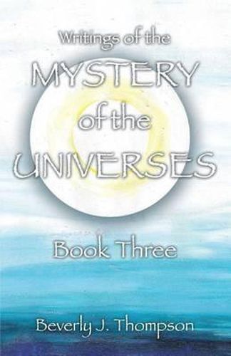 Cover image for Mystery of the Universes, Book Three
