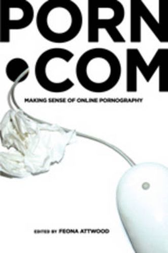 Cover image for porn.com: Making Sense of Online Pornography