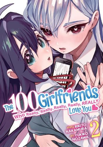 Cover image for The 100 Girlfriends Who Really, Really, Really, Really, Really Love You Vol. 2