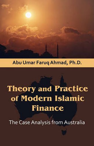 Cover image for Theory and Practice of Modern Islamic Finance: The Case Analysis from Australia