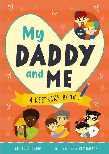 My Daddy and Me: A Keepsake Book