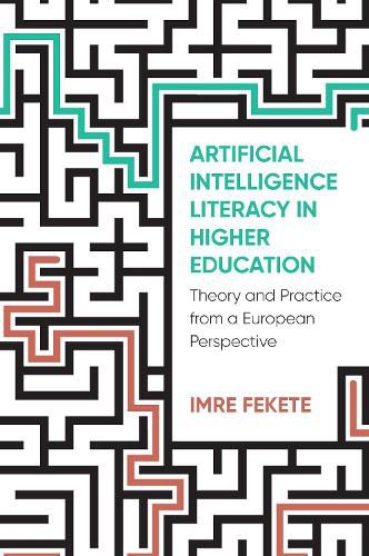 Cover image for Artificial Intelligence Literacy in Higher Education