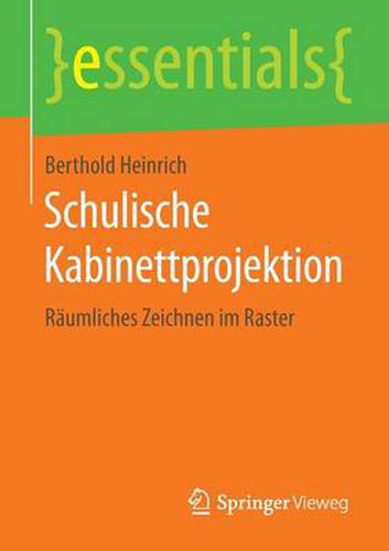 Cover image for Schulische Kabinettprojektion: Raumliches Zeichnen im Raster