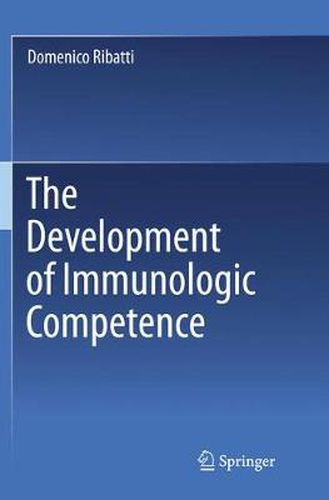 Cover image for The Development of Immunologic Competence