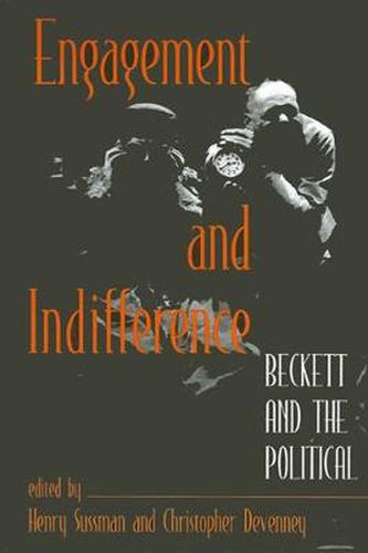 Cover image for Engagement and Indifference: Beckett and the Political