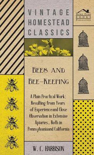 Cover image for Bees And Bee-Keeping