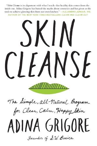 Cover image for Skin Cleanse: The Simple, All-Natural Program for Clear, Calm, Happy Skin