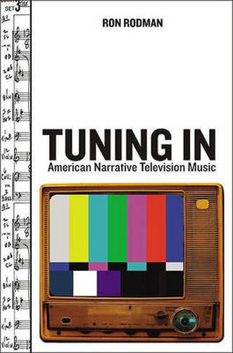 Cover image for Tuning in: American Narrative Television Music