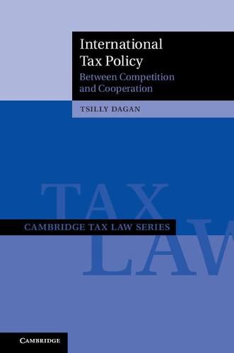 Cover image for International Tax Policy: Between Competition and Cooperation