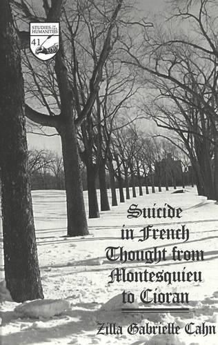 Cover image for Suicide in French Thought from Montesquieu to Cioran