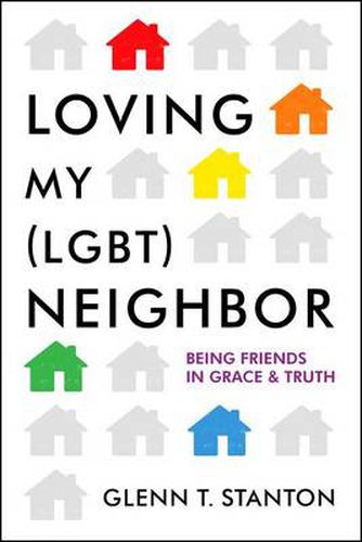 Cover image for Loving My (LGBT) Neighbor