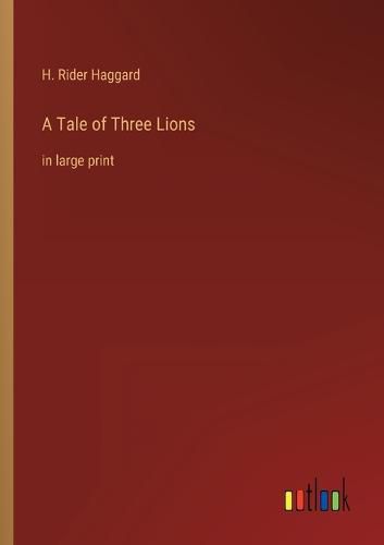 Cover image for A Tale of Three Lions