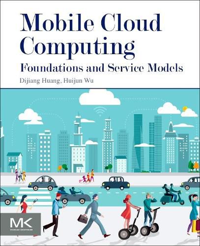 Cover image for Mobile Cloud Computing: Foundations and Service Models