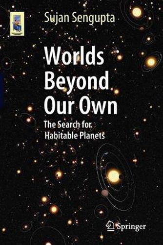 Cover image for Worlds Beyond Our Own: The Search for Habitable Planets