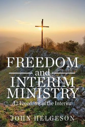 Cover image for Freedom and Interim Ministry
