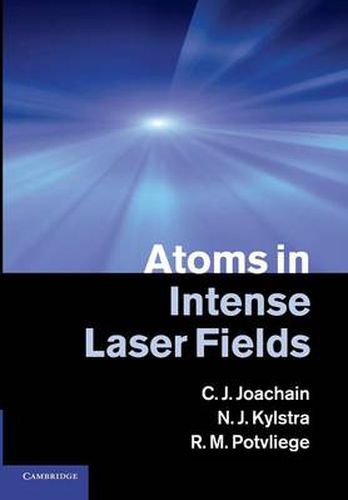 Cover image for Atoms in Intense Laser Fields