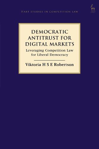 Cover image for Democratic Antitrust for Digital Markets