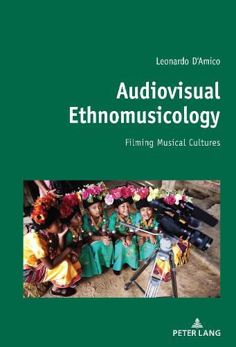 Cover image for Audiovisual Ethnomusicology: Filming musical cultures