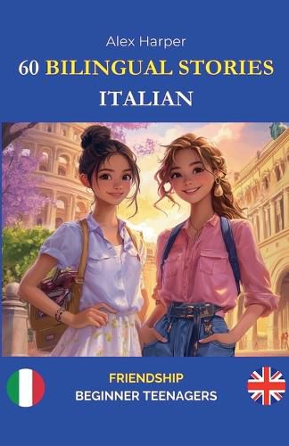 Cover image for 60 Bilingual Stories to Learn Italian