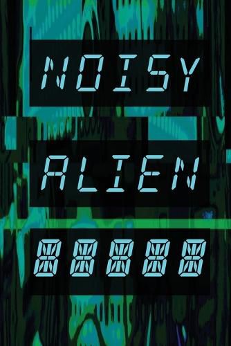 Cover image for Noisy Alien Communicator