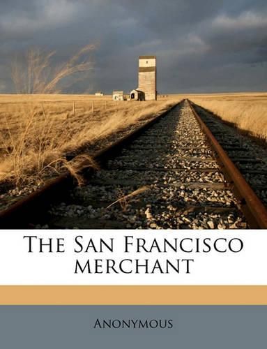 Cover image for The San Francisco Merchant