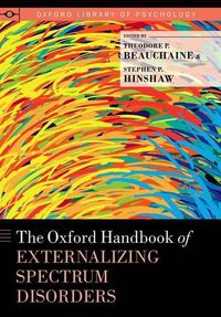 Cover image for The Oxford Handbook of Externalizing Spectrum Disorders