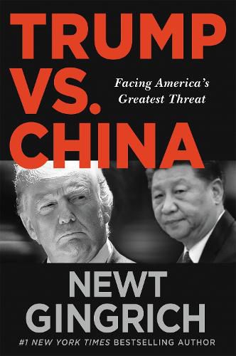 Cover image for Trump vs. China: Facing America's Greatest Threat