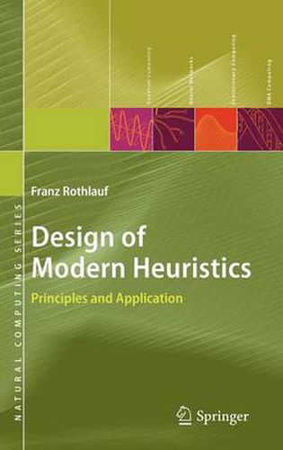 Cover image for Design of Modern Heuristics: Principles and Application