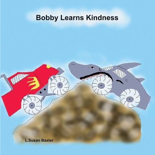 Cover image for Bobby Learns Kindness