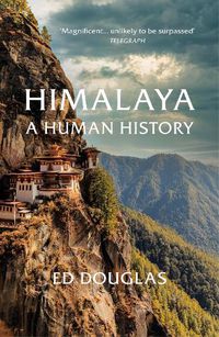 Cover image for Himalaya: A Human History