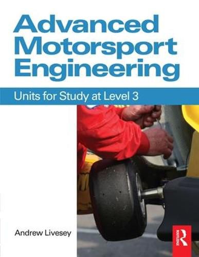 Cover image for Advanced Motorsport Engineering: Units for Study at Level 3