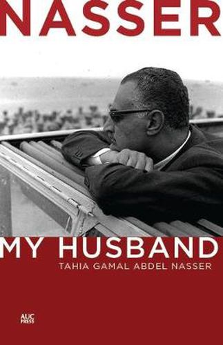 Cover image for Nasser: My Husband