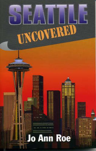 Cover image for Seattle Uncovered