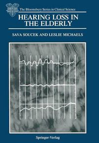 Cover image for Hearing Loss in the Elderly: Audiometric, Electrophysiological and Histopathological Aspects