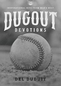 Cover image for Dugout Devotions: Inspirational Hits from Mlb's Best