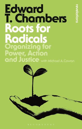 Cover image for Roots for Radicals: Organizing for Power, Action, and Justice
