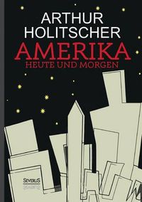 Cover image for Amerika Heute und Morgen