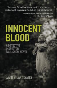 Cover image for Innocent Blood: A Detective Inspector Paul Snow Novel 2