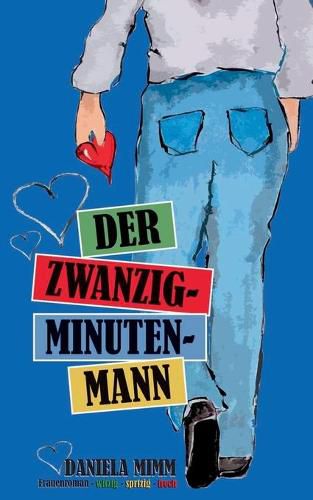 Cover image for Der Zwanzig-Minuten-Mann